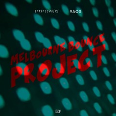 [FREE] Melbourne Bounce Project by Stratisphere & 9AOS