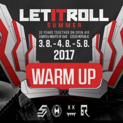 Let It Roll Warmup 2017 DJ-Set (Zombie Cats)