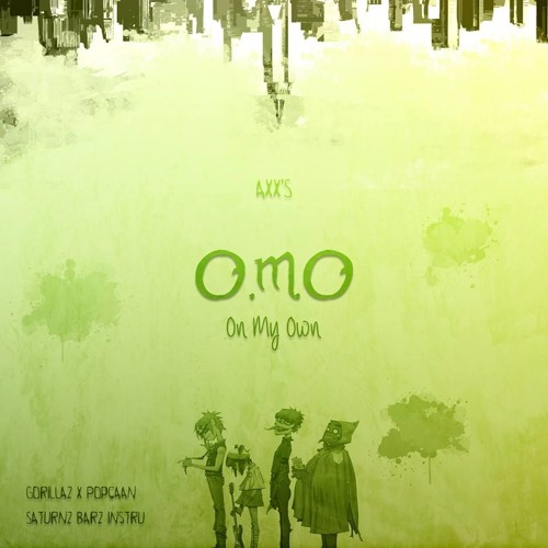 Axx'S - On My Own ( Gorillaz X Popcaan _ Saturnz Barz Instru ) 2017