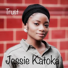 TRUST (Natiela yo motema English) by Jessie Katoka