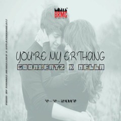 Goon Beatz-You're My Er'thang(Ft Nella)(Snippet)(Prod. by Thomas Mengelder x @PlayGoonBeatz)