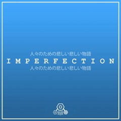 ACHEDOSO - Imperfection