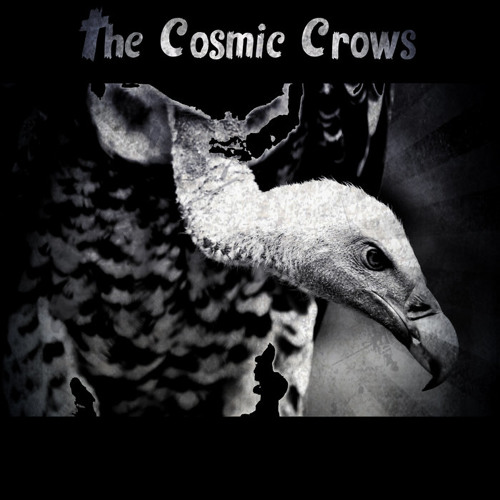 The Cosmic Crows - Catastrophe