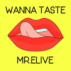 Wanna taste