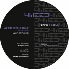 We Are Rebels [Remix] - Madplate Sound