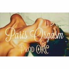 Paris Orgasm