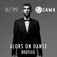 Stromae - Alors On Danse (Gama & BLTRN Bootleg)