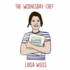 Luisa Weiss - The Wednesday Chef
