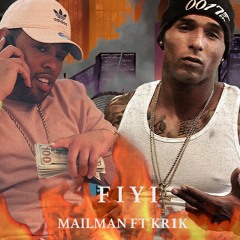 FIYI Ft. KR1K