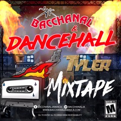 BACCHANAL & DANCEHALL 2017 - MIXED BY DJ TYLER