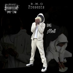 Bmg Mell x FEEL MY PAIN