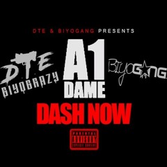 #DTE A1 Dame - Dash Now