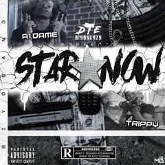 #DTE A1 Dame & Trippy - Star Now