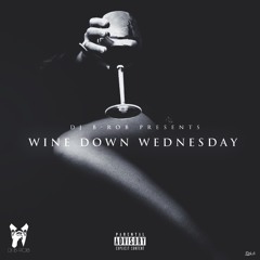Wine Down Wednesday the Mix!
