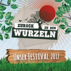 Bibber @ Zurück Zu Den Wurzeln Festival 2017 (Set)