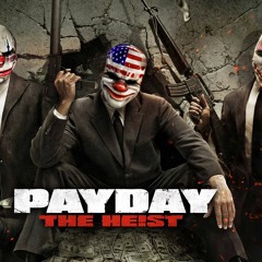 PAYDAY The Heist Soundtrack - Hold On Tight - Simon Viklund Original