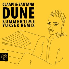 CLAAP & SANTANA - Summertime (YUKSEK Remix)