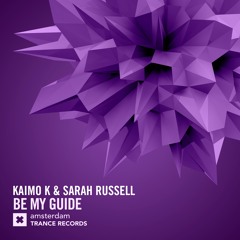 Kaimo K & Sarah Russell - Be My Guide (Original Mix)