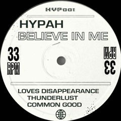 Premiere : Hypah - Believe In Me