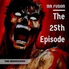 [BERSERK SYNTHWAVE] Mr Fusion - The 25th Episode (Original Mix)