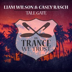 Liam Wilson & Casey Rasch - Tale Gate