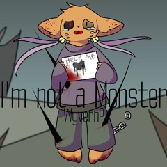UNI - I'm Not A Monster