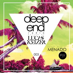 Deep End Radio w/ Lucas Keizer 003 + Menado Guest Mix