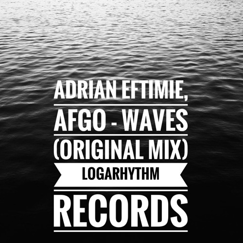 Adrian Eftimie, Afgo - Waves (Original Mix) PREVIEW