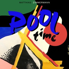 Matthias Zimmermann - Pool Time