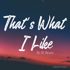 That What I Like - Bruno Mars (Cover)RjReyes