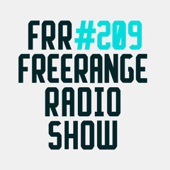 Freerange Records Radioshow No.209 - June 2017 Pt1 With Matt Masters