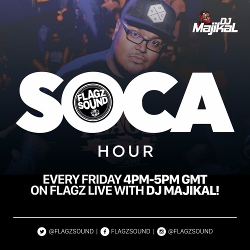 #SocaHour Flagz Live Radio Podcast (2)