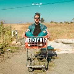 Ruslan - Weekly #12 [Studio] (@RuslanKD @thexbakery]