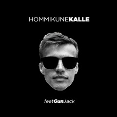 Hommikune Kalle feat Gun Jack
