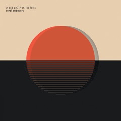 JR & PH7 x St. Joe Louis - Coral Cadavers (Album Snippets)