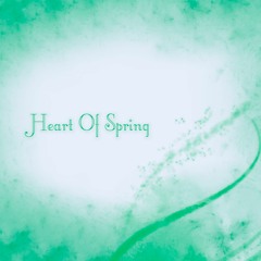 Heart Of Spring