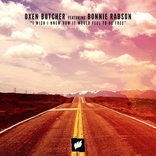 Oxen Butcher ft Bonnie Rabson - I Wish I Knew How It Would Feel To Be Free [Flashover]