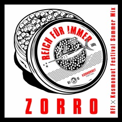 ZORRO - RFI X Kosmonaut Festival Summer Mix