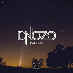 DNOZO - Spaceland [Bass Rebels Release]