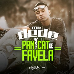 Mc Dede - Panicat De Favela