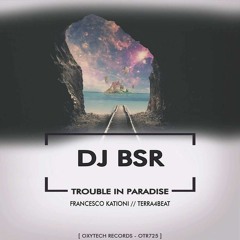 Trouble In Paradise (Original Mix) - Preview