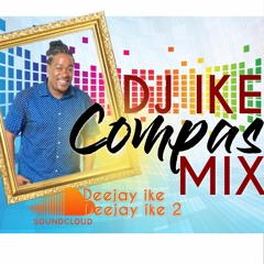DJ IKE COMPAS MIX 17