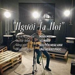 Người ta nói (Acoustic Cover) - Minh Mon feat. V Minh [Ưng Hoàng Phúc]