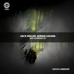 Sack Muller, Adrian Laguna - Bad Company (Original Mix)