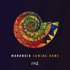 EIN2-022 | Mononoid - Coming Home LP