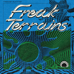 Freak Terrains w/ Keegan Mills Cooke - June 2, 2017