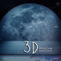 [3D+BASS BOOSTED] BTS SG,JIN,JK - SO FAR AWAY (Use Headphone) | YT : deniazone