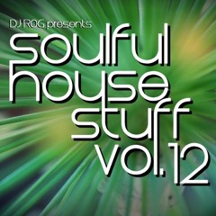 Soulful House Stuff Vol.12