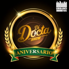 Di Docta Show 1st Anniversary Mixtape by Docta Rythm Selecta (2017)