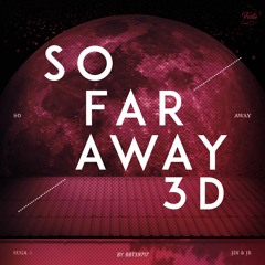 [3D] So Far Away (SUGA, 진, 정국 Ver.)